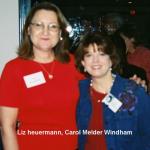 Liz Straka Heuermann
Carole Melder Wynddham